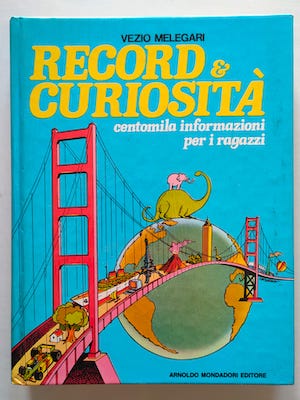 Record & curiosità, centomila informazioni per ragazzi.