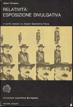 Relatività: esposizione divulgativa e scritti classici su Spazio e Geometria …