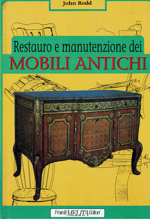 Restauro e manutenzione dei mobili antichi