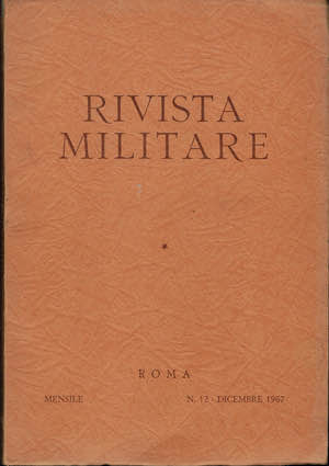 Rivista Militare n° 12 dicembre 1967