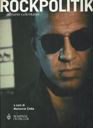 Rockpolitik - Adriano Celentano