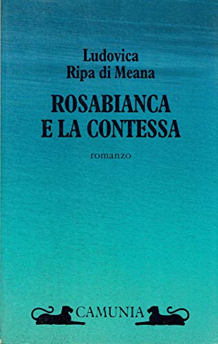 Rosabianca e la contessa