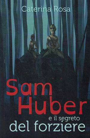 Sam Huber e il segreto del forziere