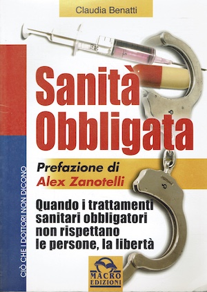 Sanità obbligata. Quando i trattamenti sanitari obbligatori non rispettano le …