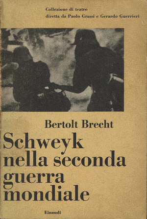 Schweyk nella seconda guerra mondiale