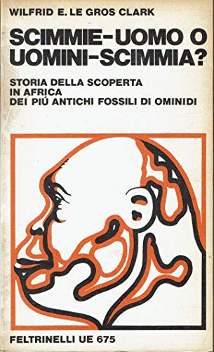 Scimmie-uomo o uomini-scimmia? Storia delle scoperte in Africa dei più …