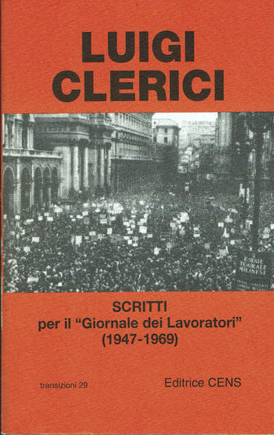 Scritti per il "Giornale dei Lavoratori" (1947-1969)