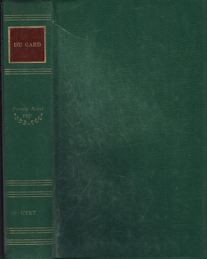 Scrittori del mondo: I Nobel. Roger Martin du Gard.( 1 …