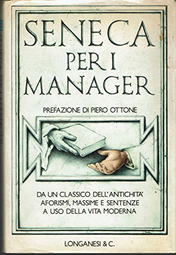 Seneca per i manager