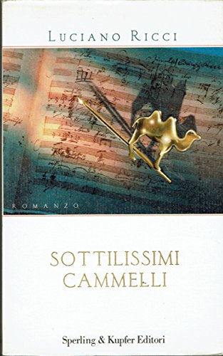 Sottilissimi cammelli