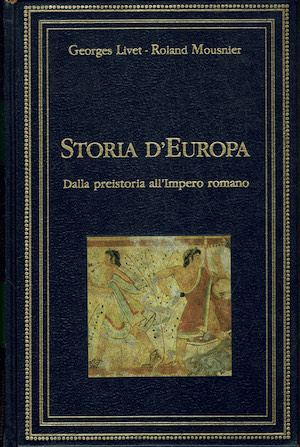 Storia d'Europa. Dalla preistoria all'Impero romano