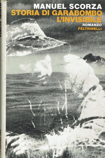 Storia di Garabombo l'invisibile seconda ballata