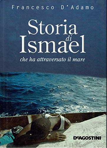 Storia di Ismael che ha attraversato il mare