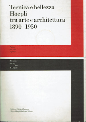 Tecnica e bellezza Hoepli tra arte e architettura 1890 - …