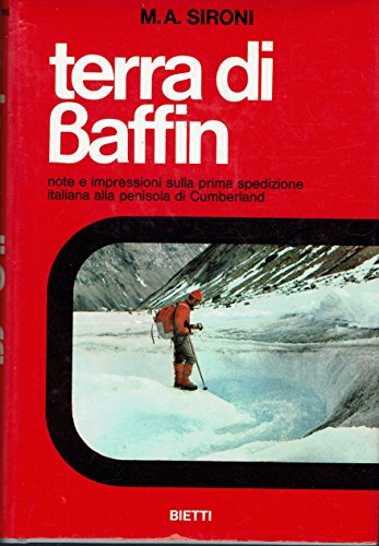 TERRA DI BAFFIN - Note e impressioni sulla prima spedizione …