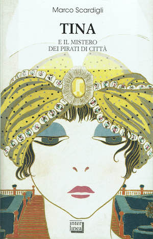 Tina e il mistero dei pirati di città