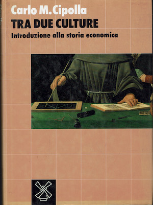 Tra due culture - Introduzione alla storie economica