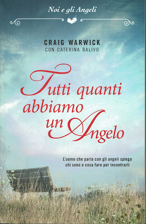 Tutti quanti abbiamo un Angelo