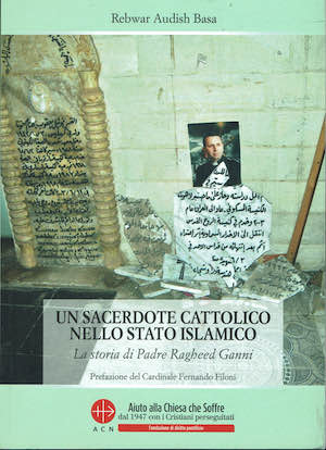 Un sacerdote cattolico nello stato islamico - La storia di …