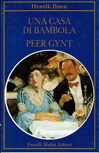 Una casa di bambola-Peer Gynt