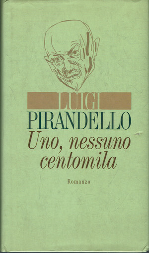 Uno, nessuno e centomila