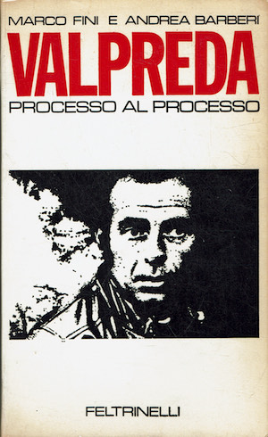 Valpreda - Processo al processo