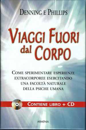 Viaggi fuori dal corpo (cofanetto libro+ CD)