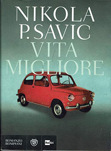 Vita migliore