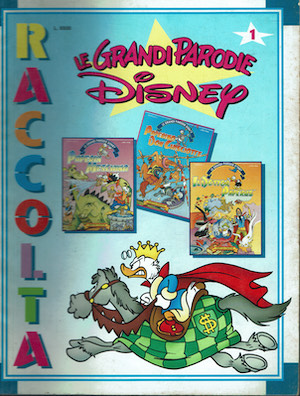 Walt Disney Raccolta n.1 .Le grandi parodie :Papewrin Meschin + …