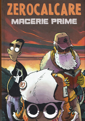 ZeroCalcare Macerie prime