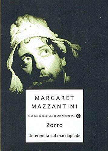 Zorro. Un eremita sul marciapiede