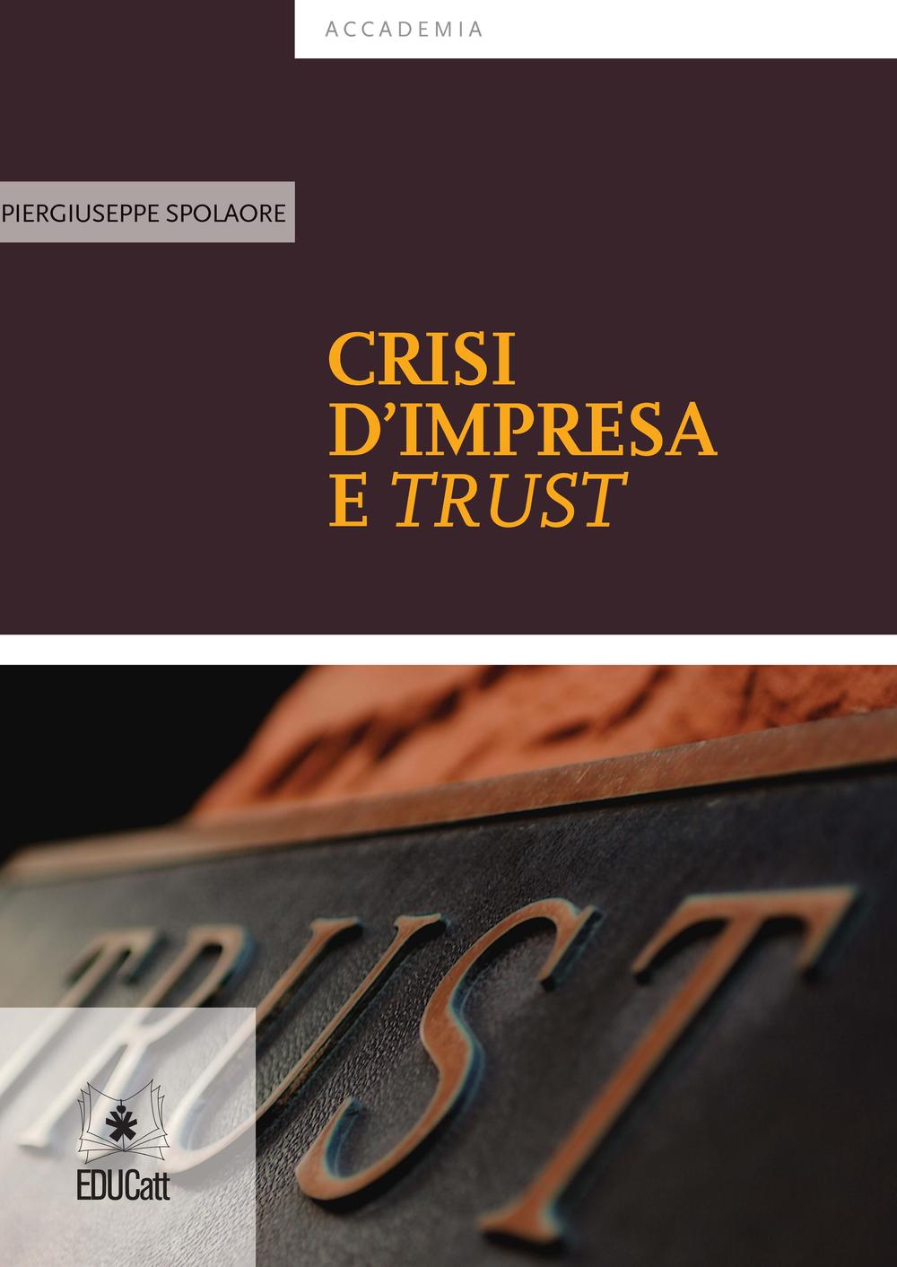 Crisi d'impresa e trust