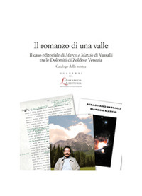 Il romanzo di una valle. Il caso editoriale di Marco …