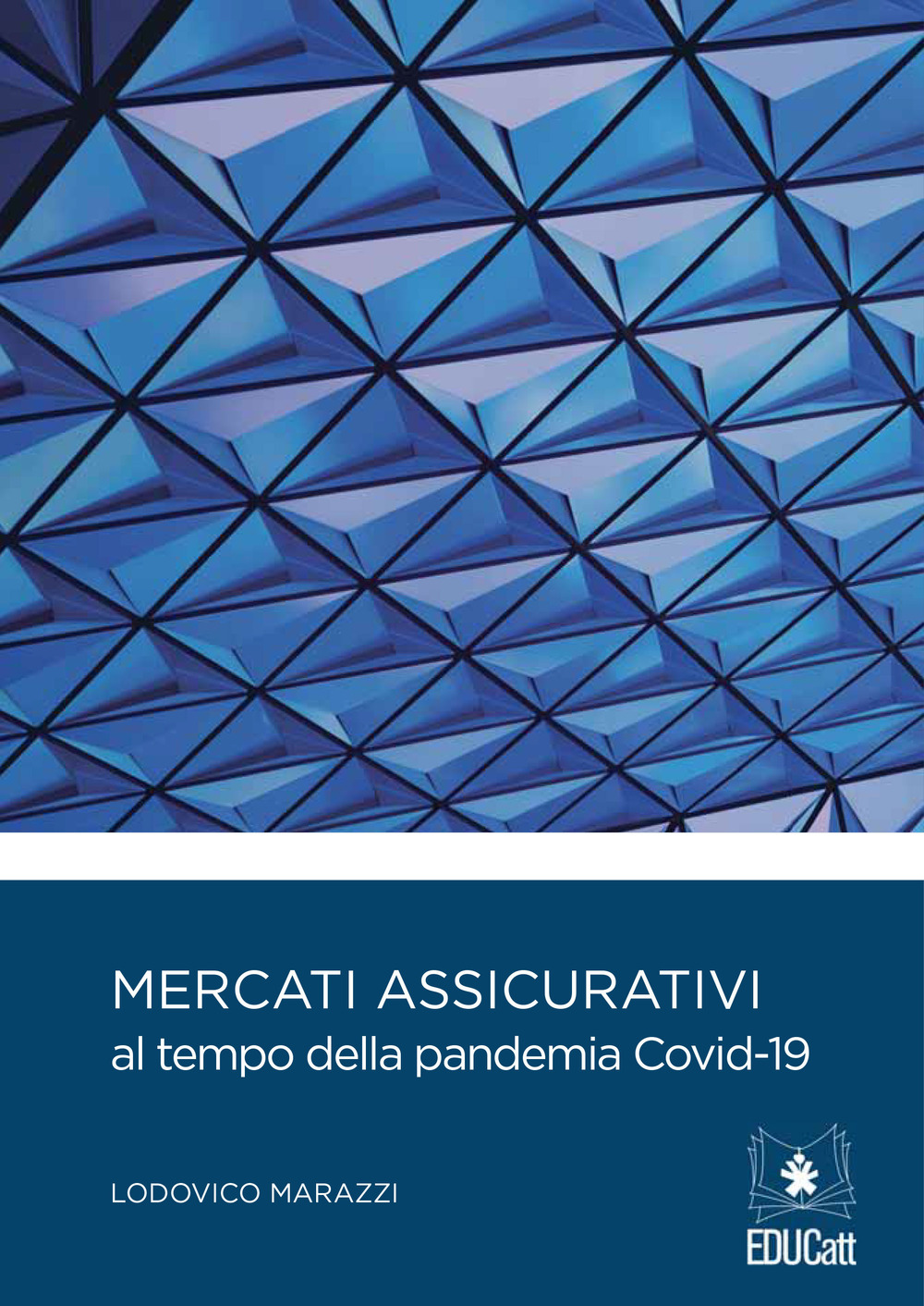 Mercati assicurativi al tempo della pandemia Covid-19