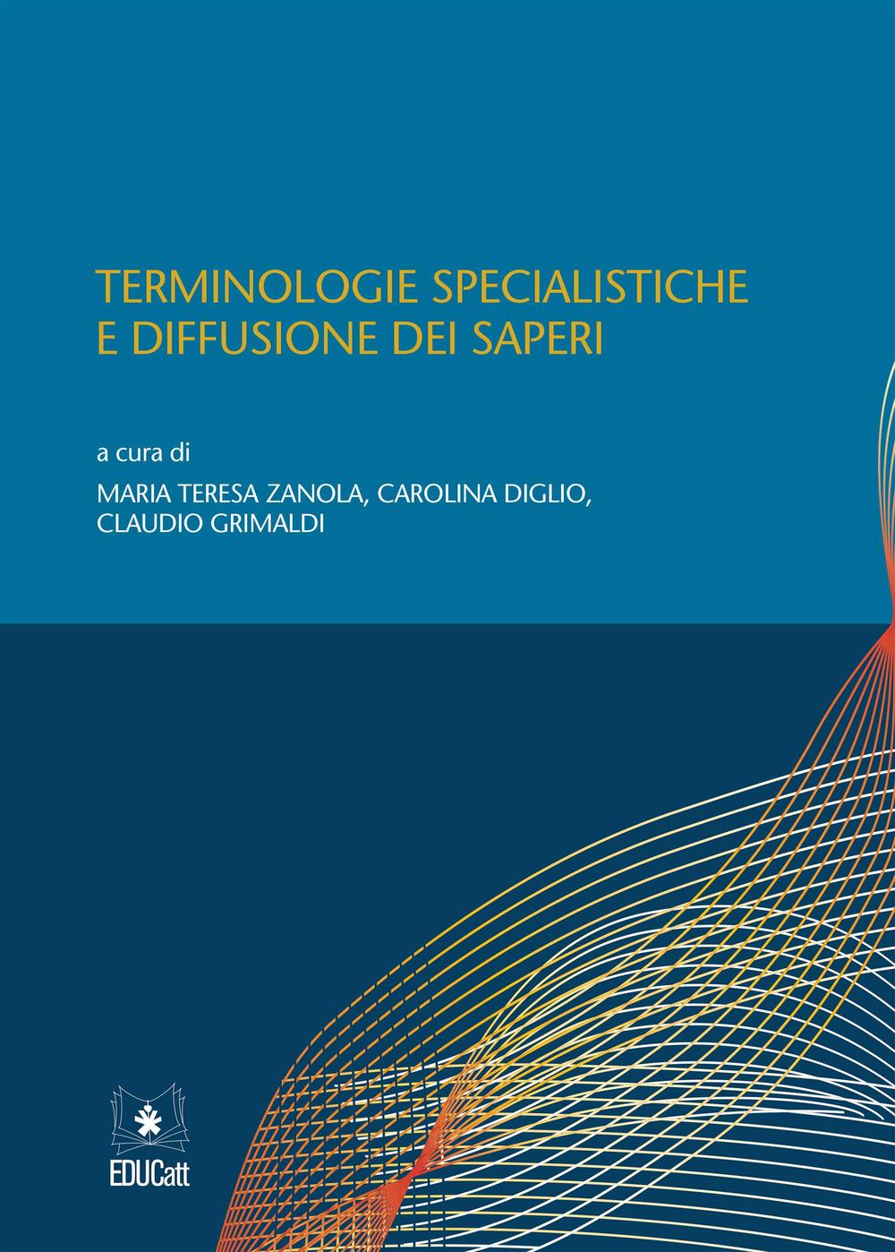 Terminologie specialistiche e diffusione dei saperi