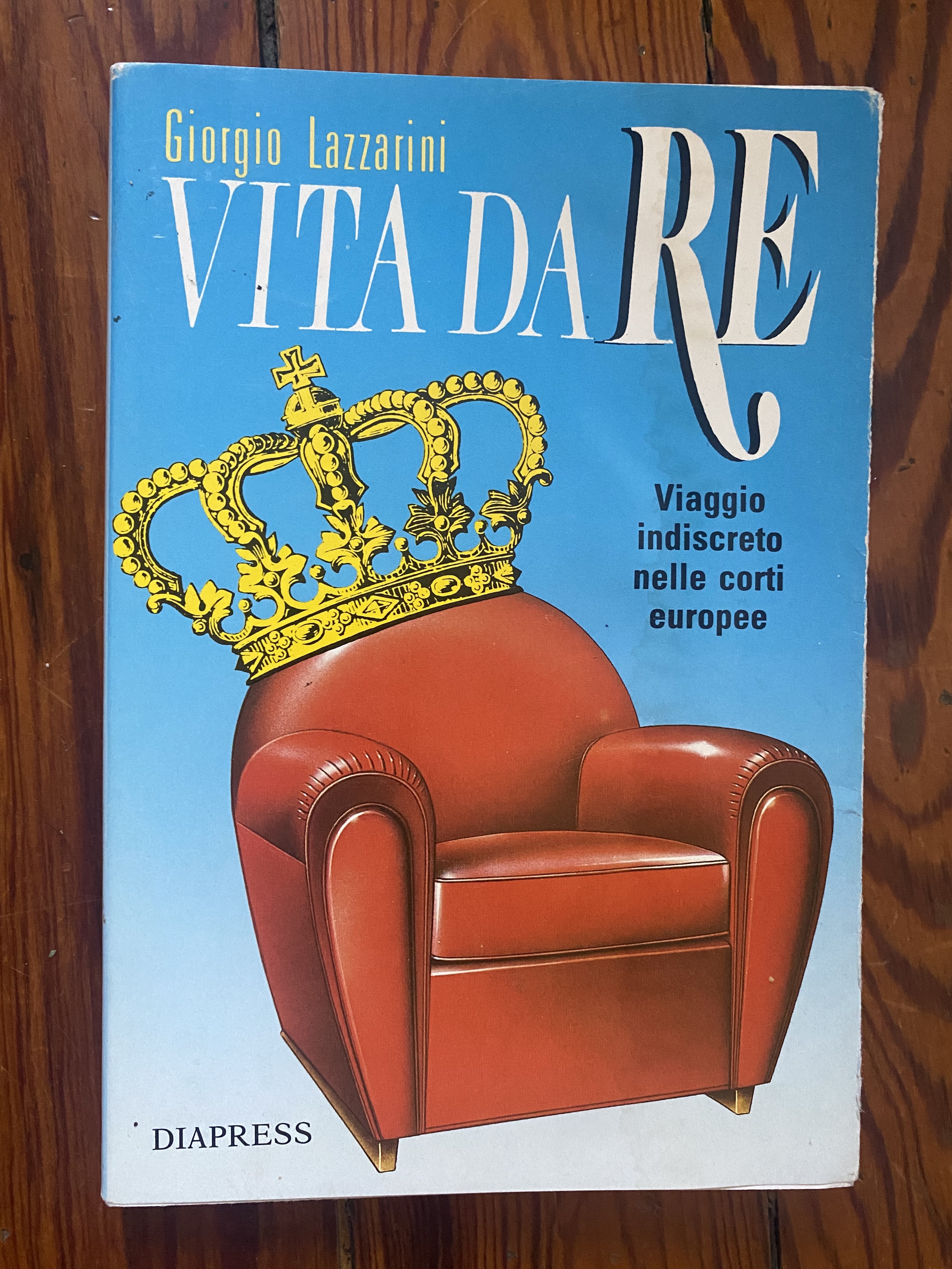 Vita da re