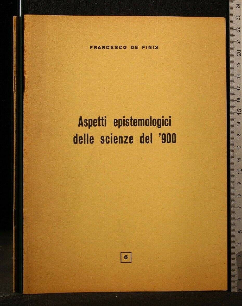 ASPETTI EPISTEMOLOGICI DELLE SCIENZE DEL '900