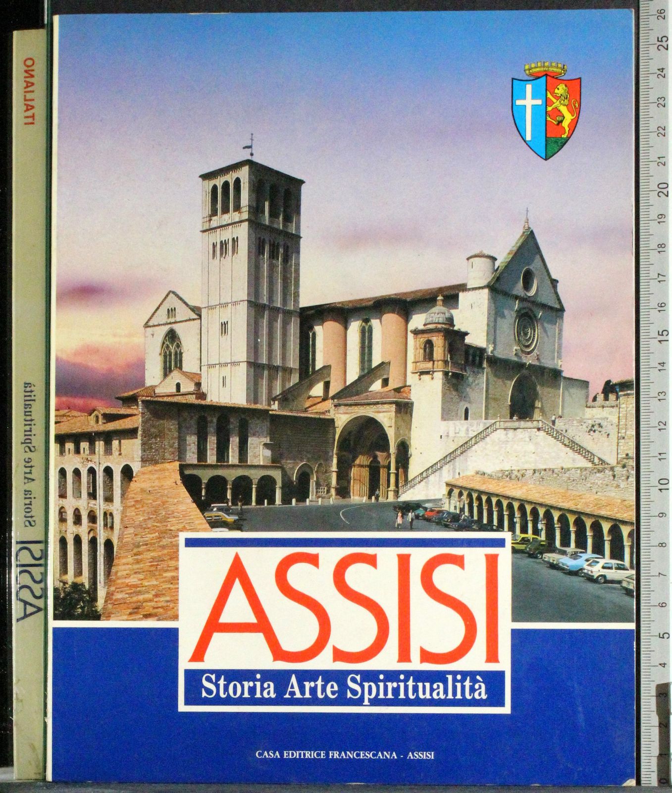 Assisi. Storia arte spiritualità