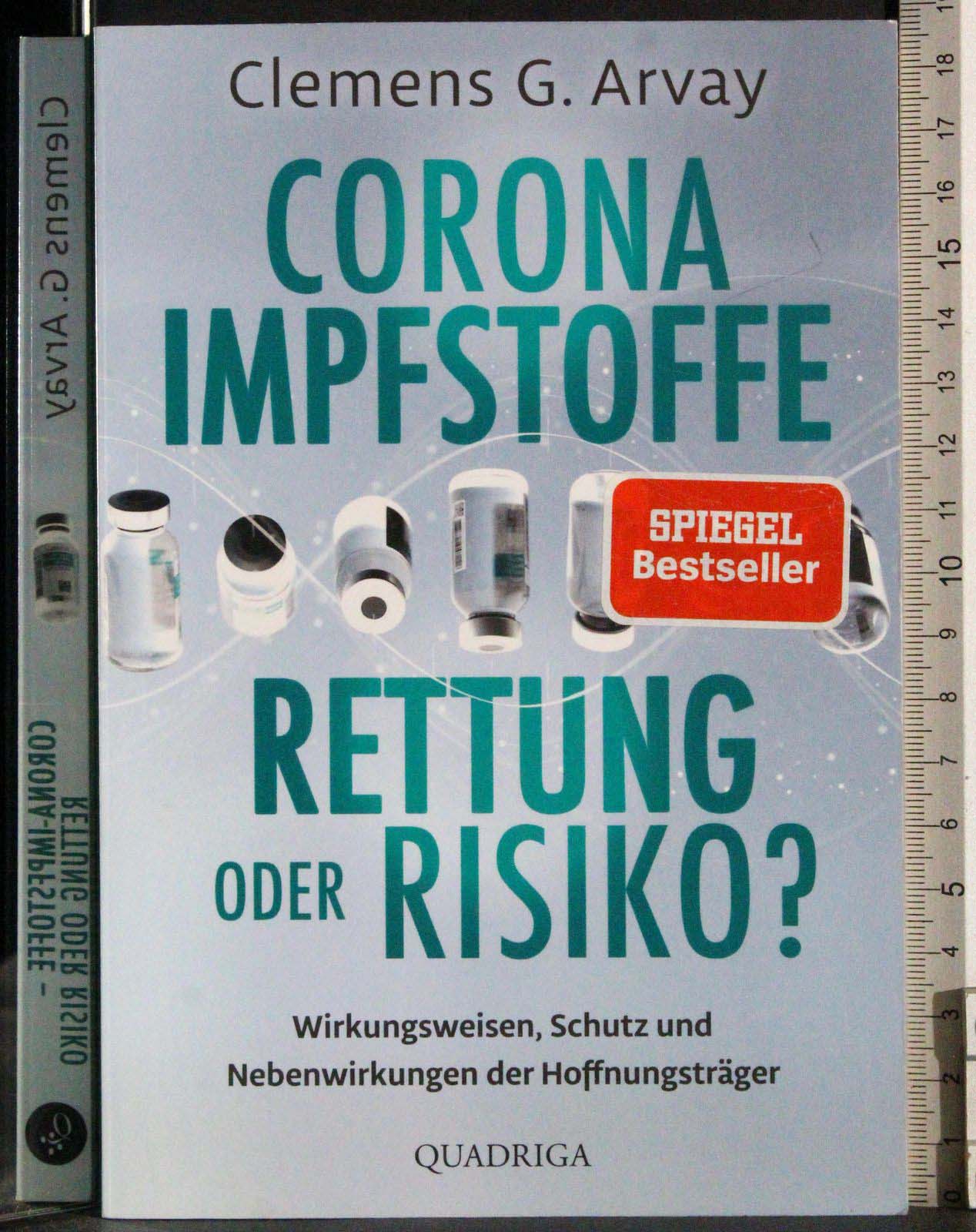 Corna impfstoffe. Rettung oder risiko?