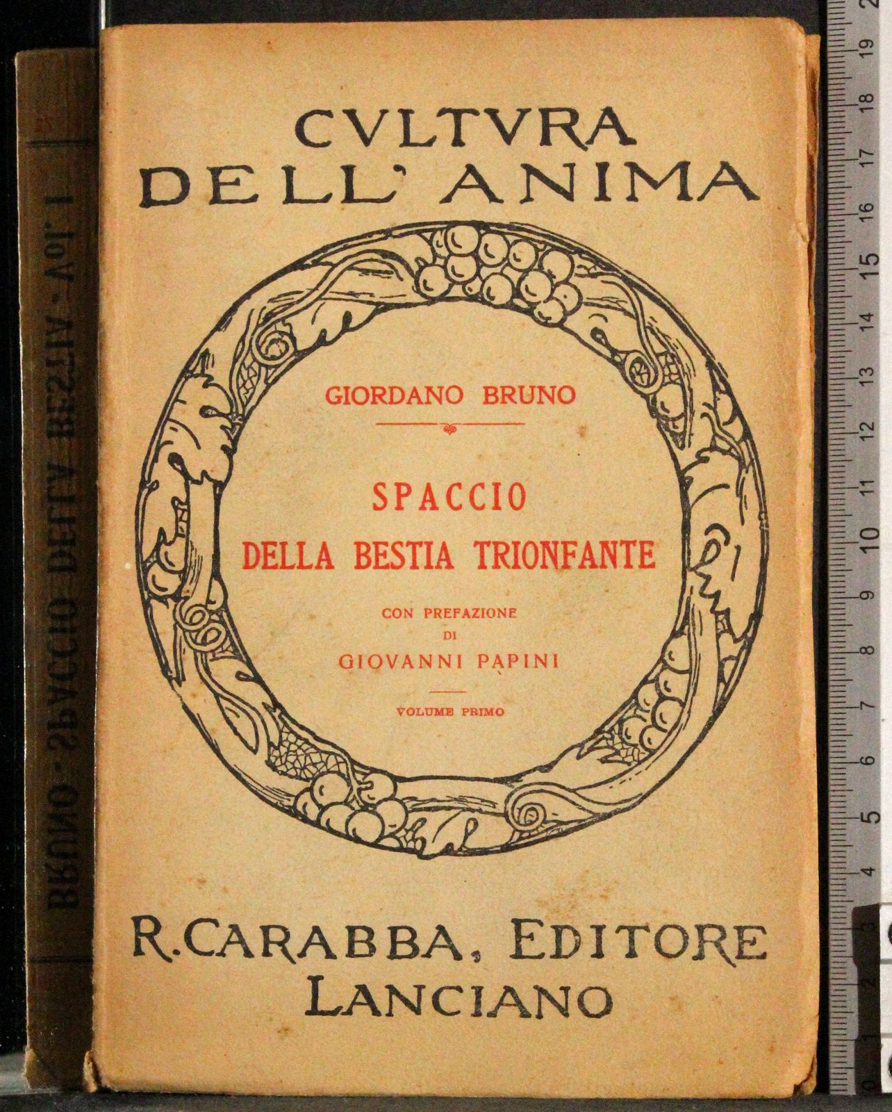 Cultura dell'anima. Spaccio della bestia trionfante Vol 1