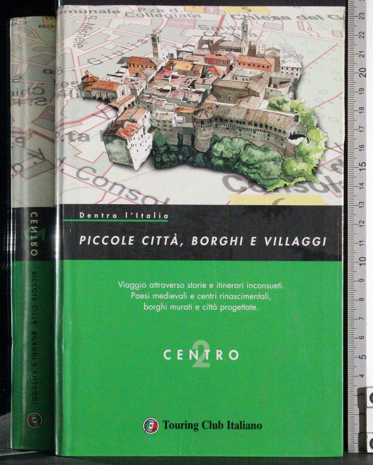 Dentro l'Italia 2. Centro