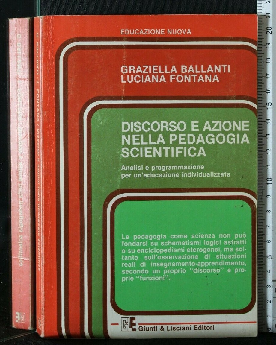 DISCORSO E AZIONE NELLA PEDAGOGIA SCIENTIFICA