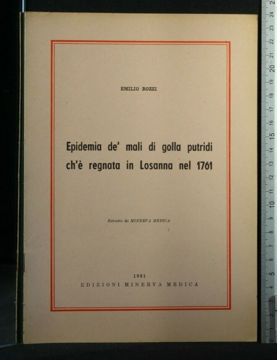EPIDEMIA DE' MALI DI GOLLA PUTRIDI CH'E' REGNATA IN LOSANNA …