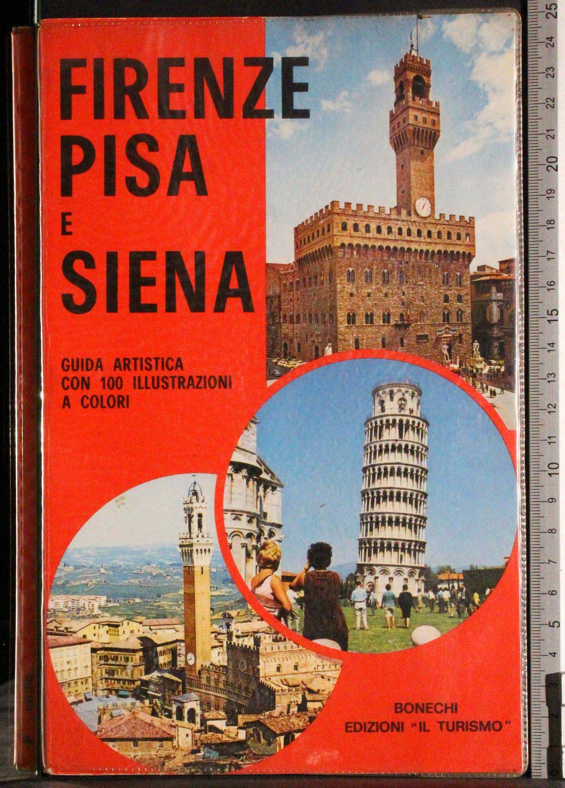 Firenze Pisa e Siena