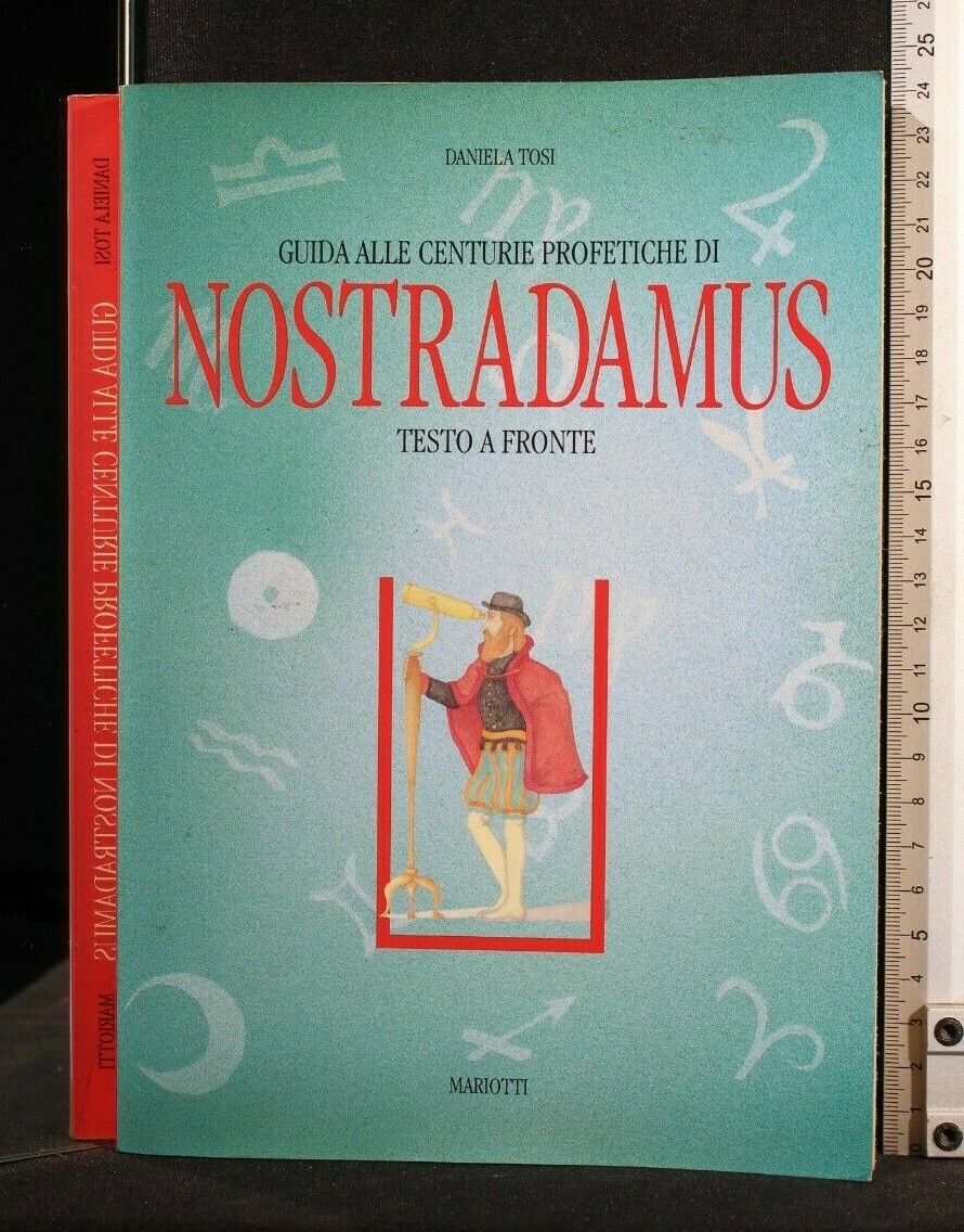 GUIDA ALLE CENTURIE PROFETICHE DI NOSTRADAMUS