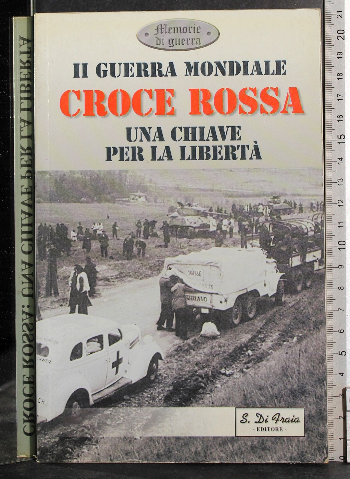 II Guerra mondiale. Crose rossa: una chiave per la libertà