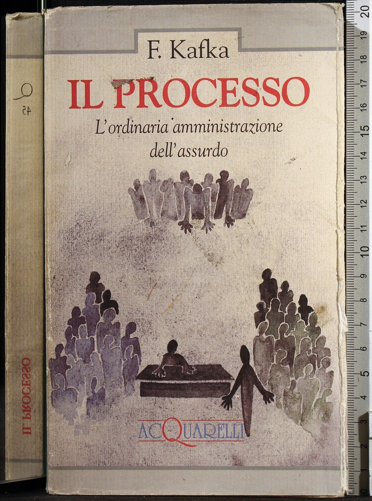 Il processo. L'ordinaria amministrazione dell'assurdo