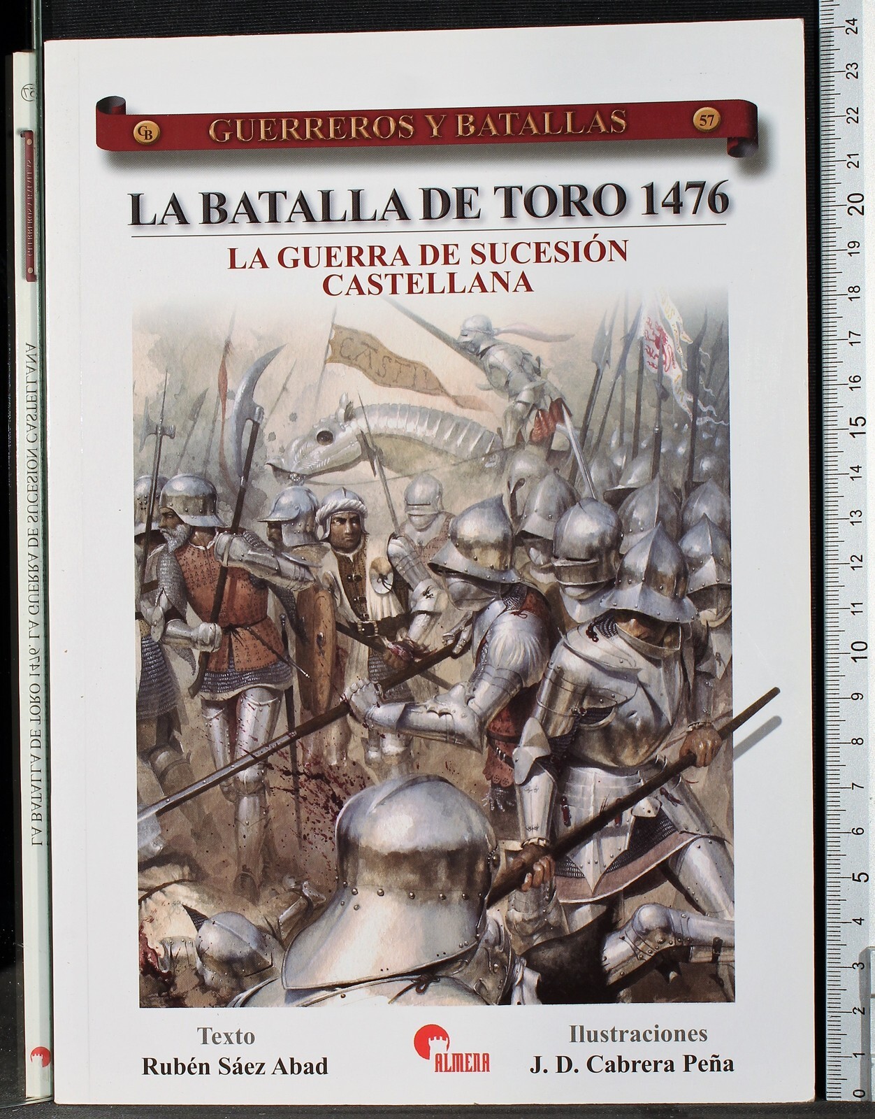 La batalla de toro 1476. La guerra de sucesion castellana