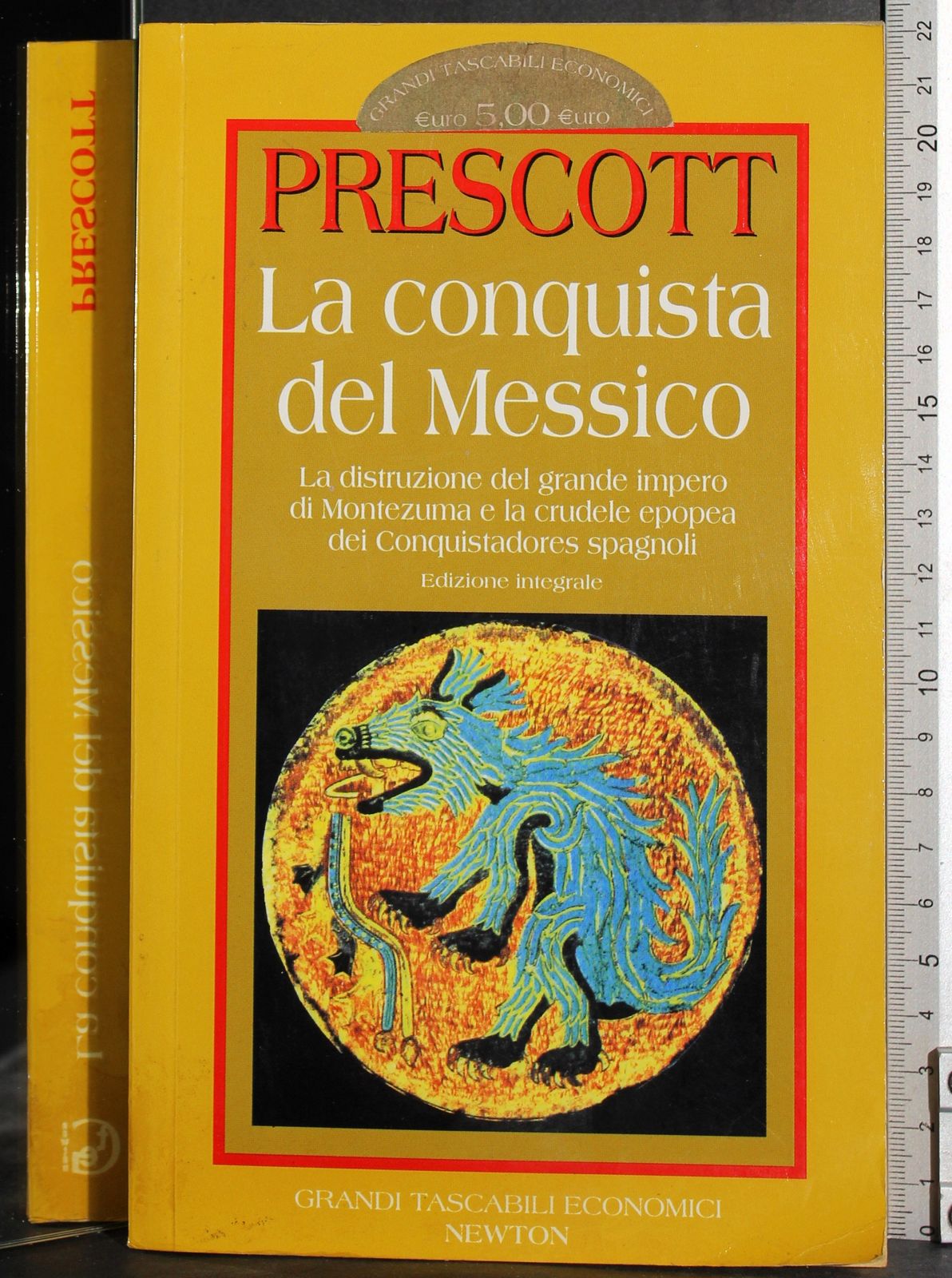 La conquista del Messico. Edizione integrale