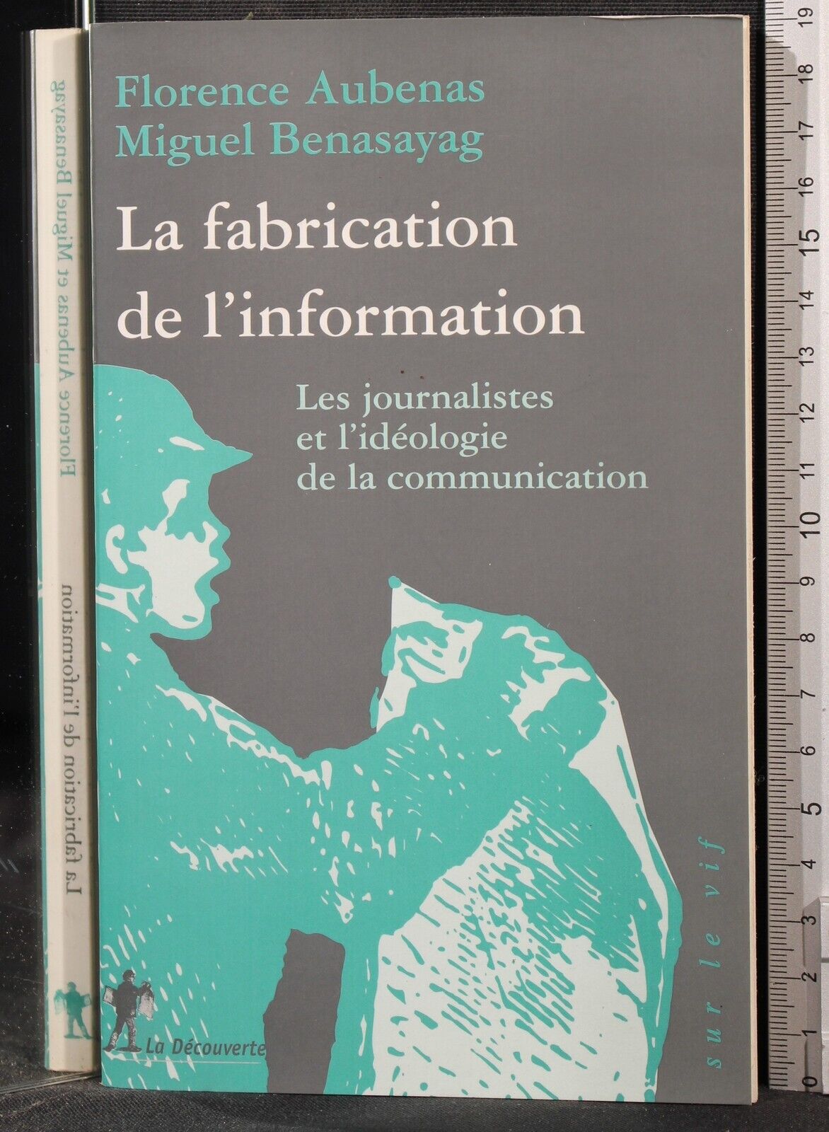 La fabrication de l'information